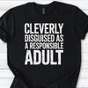 Funny Adulting T-Shirt: Sarcastic Humor Graphic Tee T-shirt