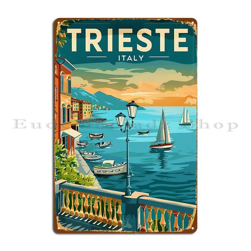 

A Vintage Travel Illustration Of Trieste Italy Metal Plaque Create Design Kitchen Printing Garage Tin Sign Poster 20x30cm