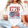 1776 America Shirt USA 250 Years of Freedom Tee America 250th Anniversary Unisex T-Shirt Patriotic Independence Day Unisex Women T