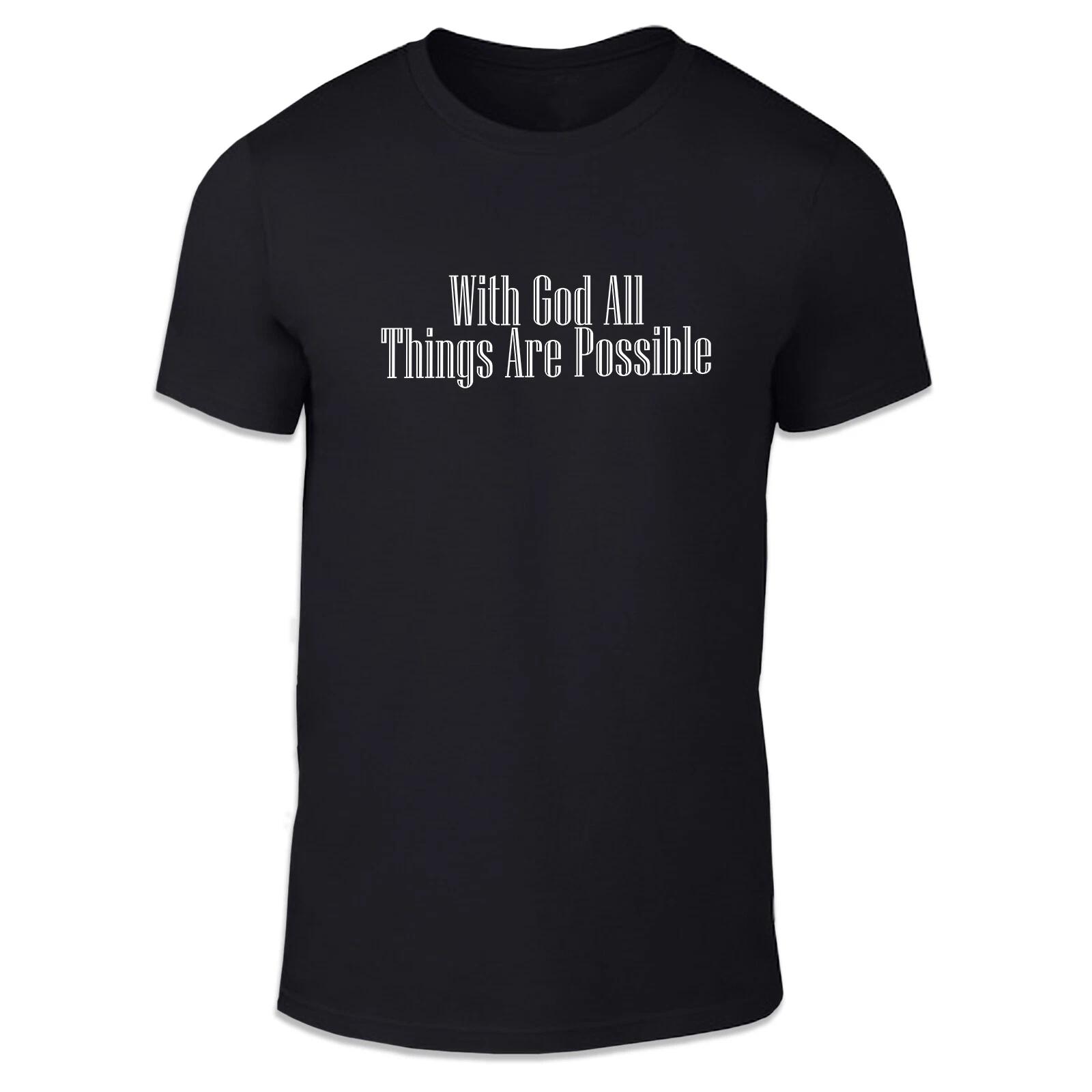 With God All Things Are Possible Unisex T Shirt - Motivational Inspiring Lord 3XL