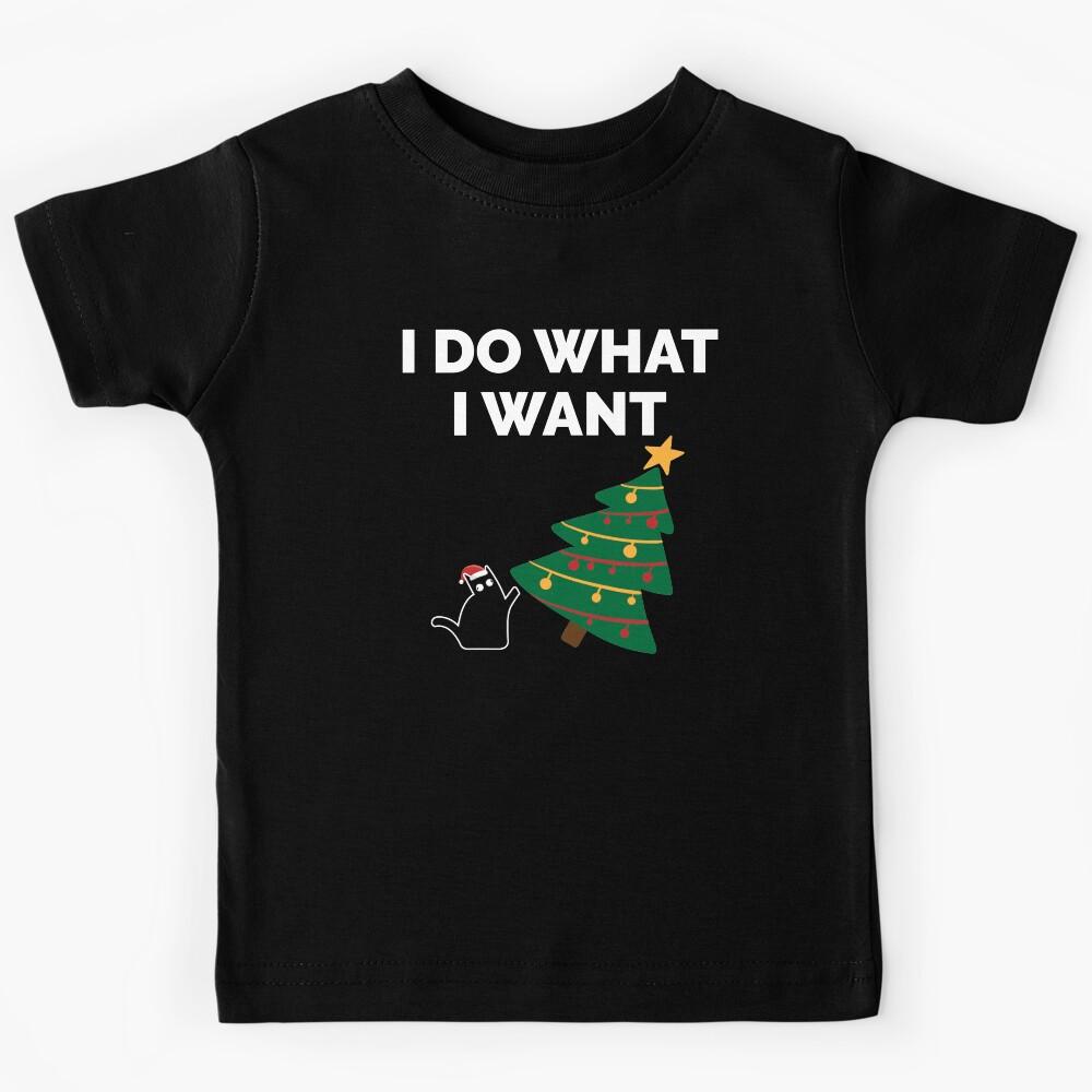 FUNNY CHRISTMAS CAT, I DO WHAT I WANT Kids T-Shirt 130