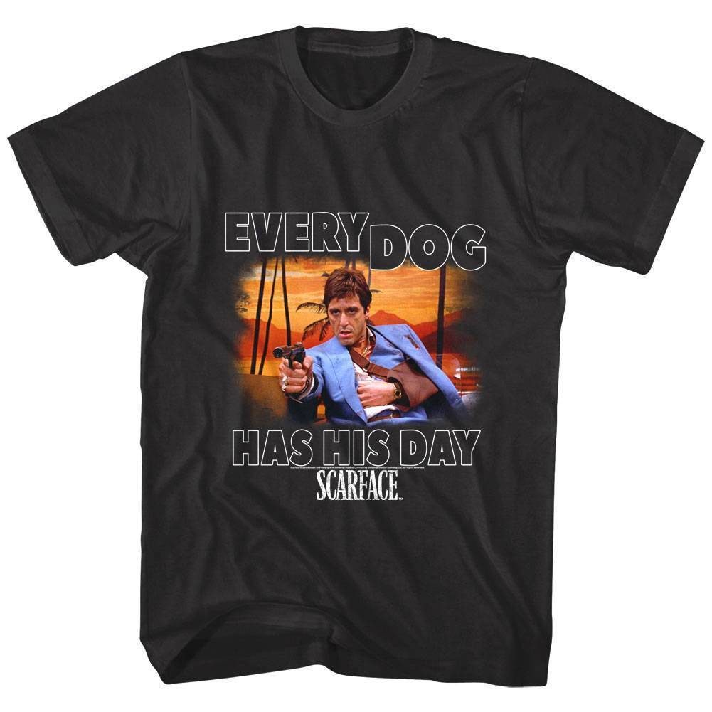 Scarface Every Dog Has His Day Men T Shirt XXL