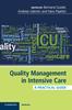 The Quality Management In Intensive Care : A Practical Guide Book