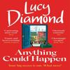 Anything Could Happen by Lucy Diamond Paperback Book 9781529419627