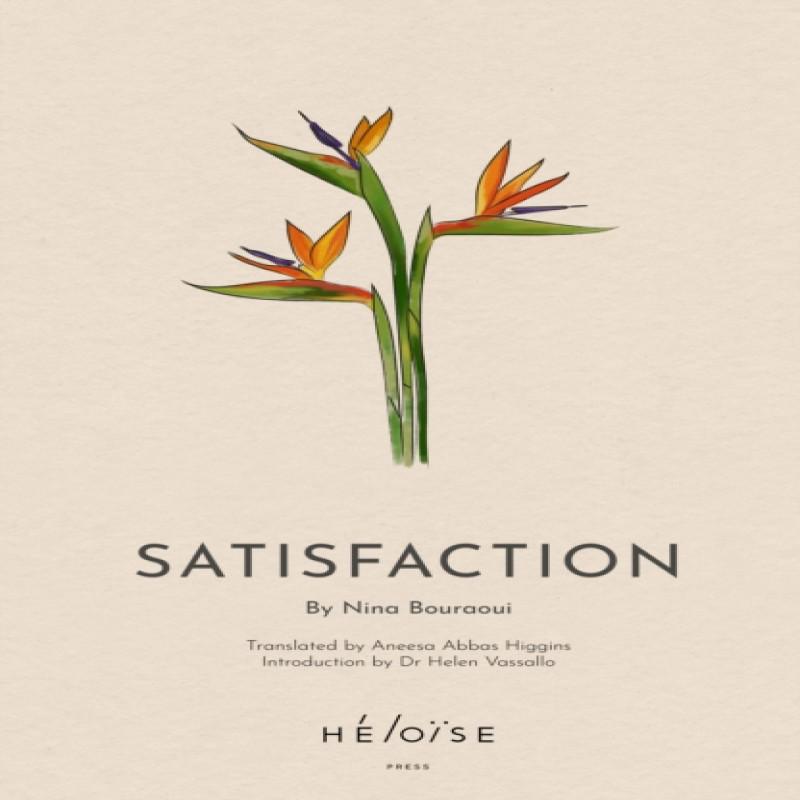 Satisfaction by Nina Bouraoui Paperback Book 9781739751531