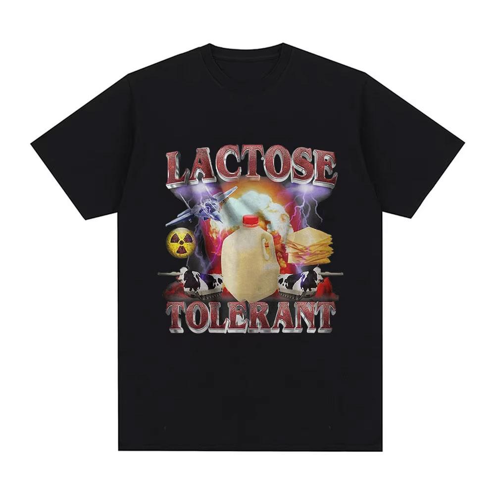 Lactose Intolerant Funny Meme Tee Shirt Men Women's Vintage Casual Short Sleeve T-shirt 100% Cotton Oversized Humor T Shirt Tops