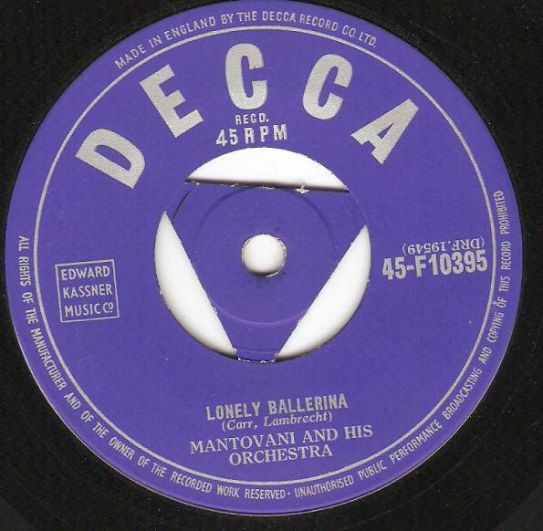 

7inch Record MANTOVANI HIS ORCHESTRA Lonely Ballerina 45F10395 Decca 1954 UK Pop Used