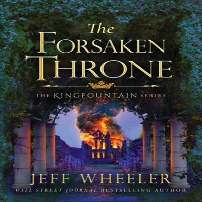 The Forsaken Throne by Jeff Wheeler Paperback Book 9781477807736