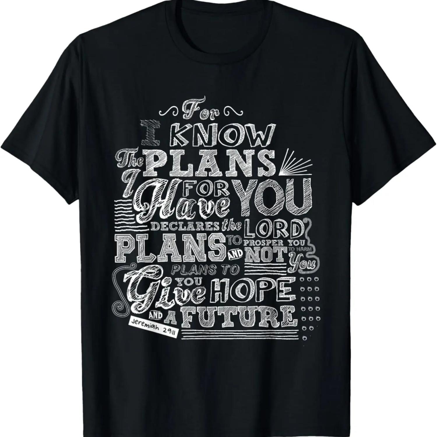 

For I Know the Plans Chalk Bible Verse Christian T-Shirt XXXL