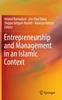 The Entrepreneurship and Management In an Islamic Context Book