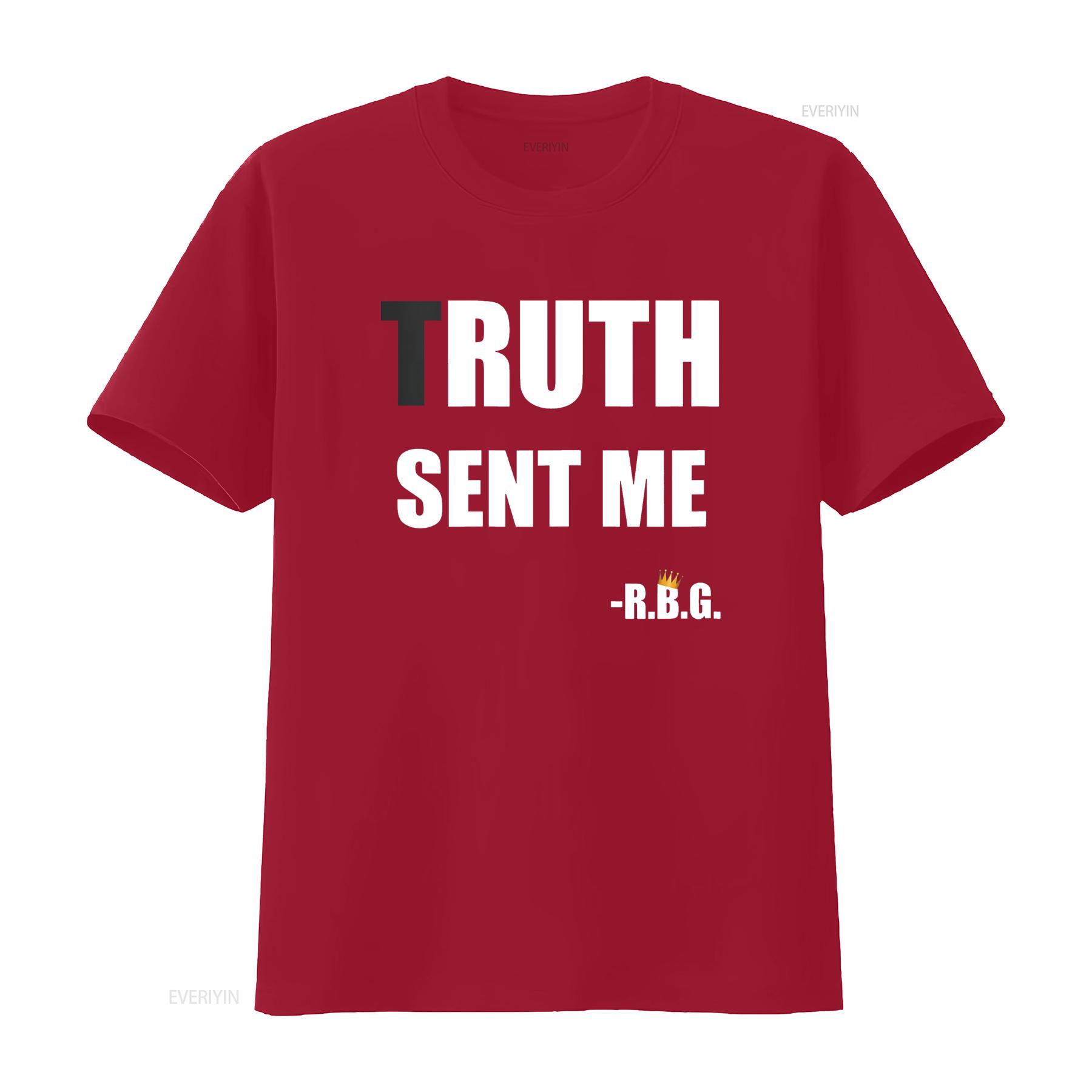 Truth sent me Ruth RBG T Shirt vintage Washed Slightly Versatile Soft Top For Everyday Wear Unisex Stretched homme Comfortable S