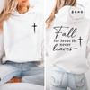 Fall for Jesus Casual Women's Hoodies Christian Fall Hoodie Design Sweatshirts Fleece Pullovers Autumn Faith Quote Streetwear