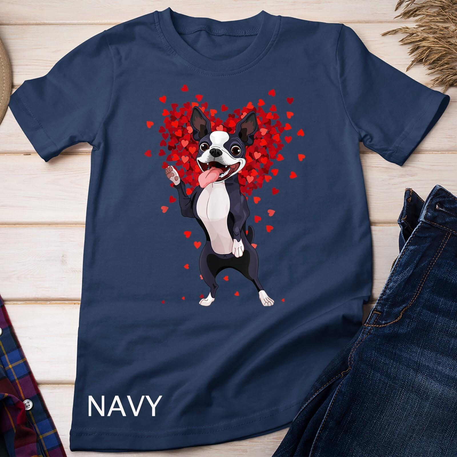 I Love Boston Terrier Funny Heart Valentine Gift T-Shirt Mens Womens Tees Top Unisex T-Shirt Mens Womens Tees Top 2XL