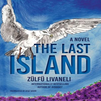 The Last Island by Ayse A. Sahin Paperback Book 9781635422221