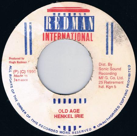 

7inch Record HENKEL IRIE Old Age NONE Redman Internat 1990 Jamaica Reggae Ska Dub Used