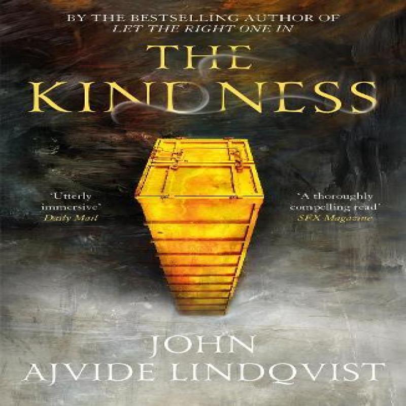 The Kindness by John Ajvide Lindqvist Paperback Book 9781529419085