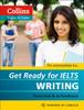 The Get Ready for IELTS - Writing : IELTS 4+ (A2+) Book