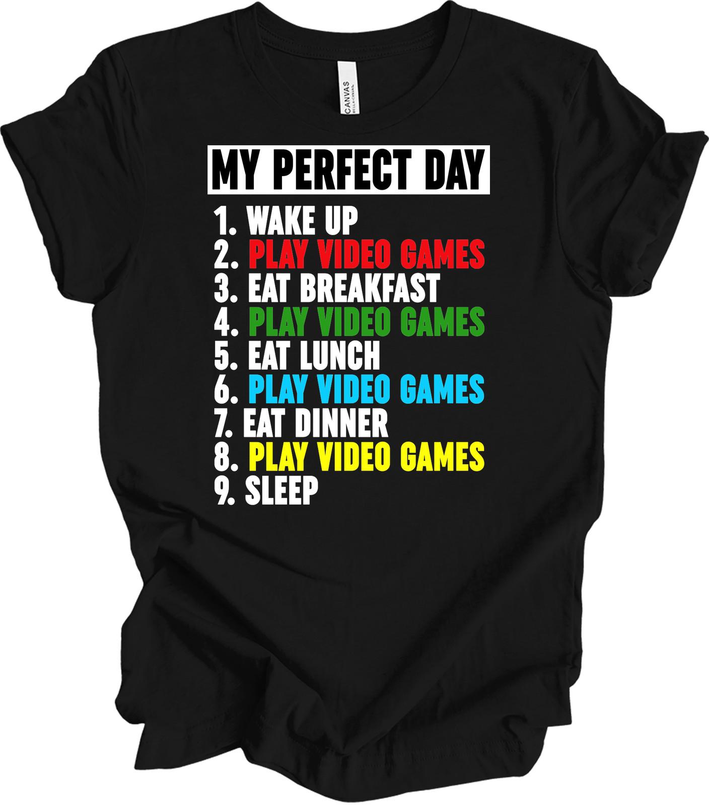 My Perfect Day Gaming T-Shirt - Funny Gamer Tee L
