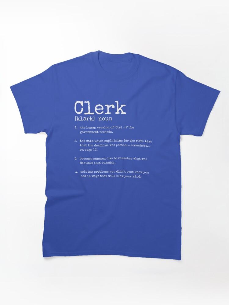 Clerks Clerk Definition in white Classic T-Shirt