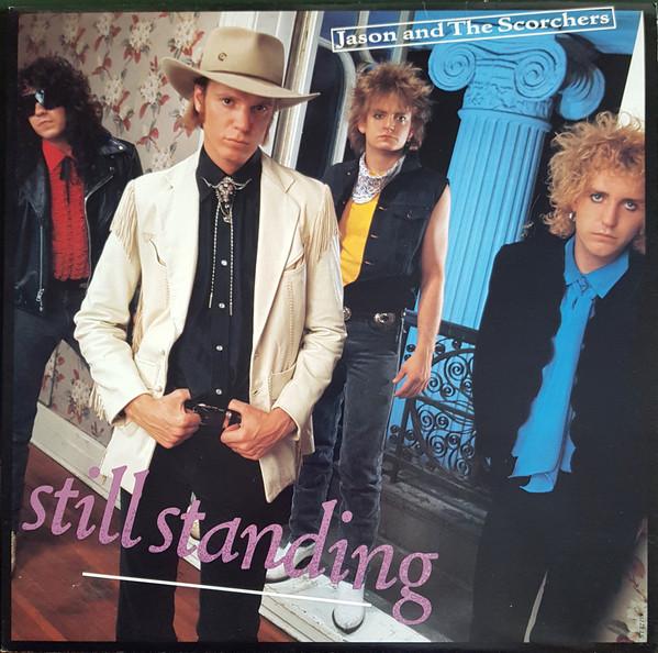 Виниловая пластинка JASON THE SCORCHERS Still Standing ST17219 EMI America 1986 Канада Рок Б/у