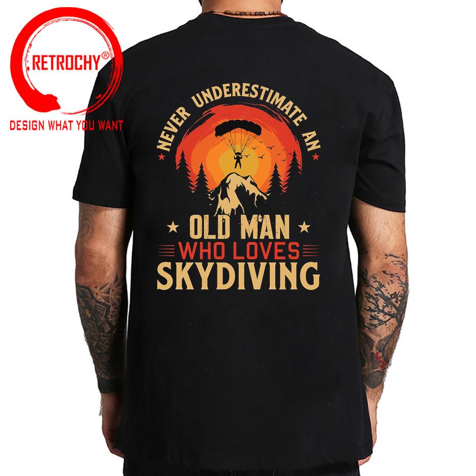 Vintage Retro Never Underestimate An Old Unisex Who Loves Skydiving T Shirt Unisex Unisex for Dad Birthday Gift Sky Diver Skydive Tshirt