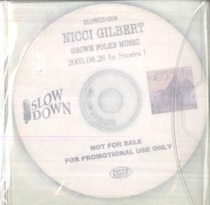 CD NIKKI GILBERT - Grown Folks Music SLOWCD008 SLOW DOWN 2005 Japan Rap & Hip-Hop/R&B Used