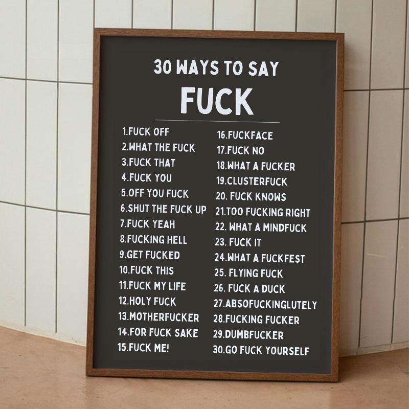 30 būdų pasakyti Fvck Spausdintas plakatas Juodas ir kreminės spalvos Sienų meno spaudiniai Tapyba Miegamojo Namų Svetainės Dekoravimas