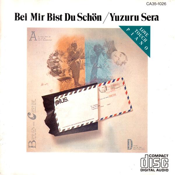 

CD YUZURU SERA - Bei Mir Bist Du Schon (Love Touch P CA351026 Toshiba Records 1983 Japan Jazz Used