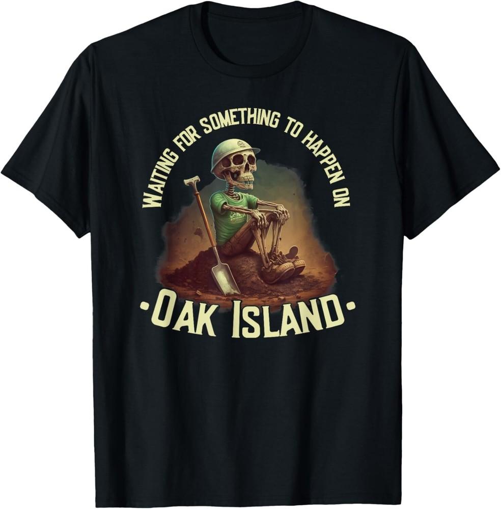 Oak Island Treasure Hunting Skeleton Oak Island Mystery Gift TShirt Unisex T-Shirt XXXXL