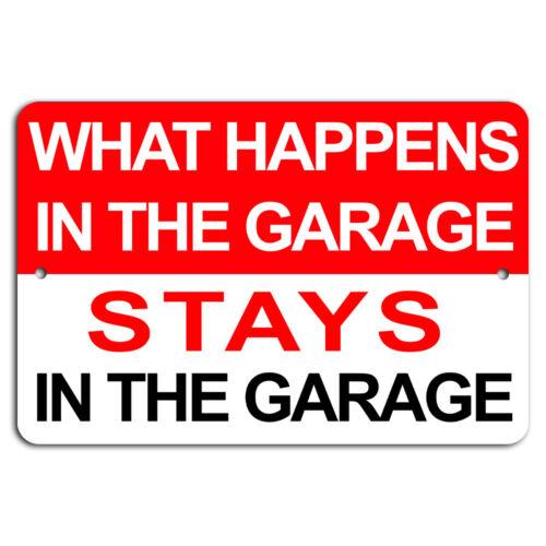 What Happens in The Garage Stays in The Garage Sign Funny DecorAluminum 20x30cm(7.8x11.8inch)