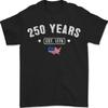 250 Years 1776-2026 250th Birthday USA Patriotic America's 250th Anniversary Tee