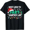 Am wahrscheinlichsten zu furzen auf dem Schoß des Weihnachtsmanns Weihnachtsbeleuchtung Xmas Humor T-Shirt Unisex T-Shirt