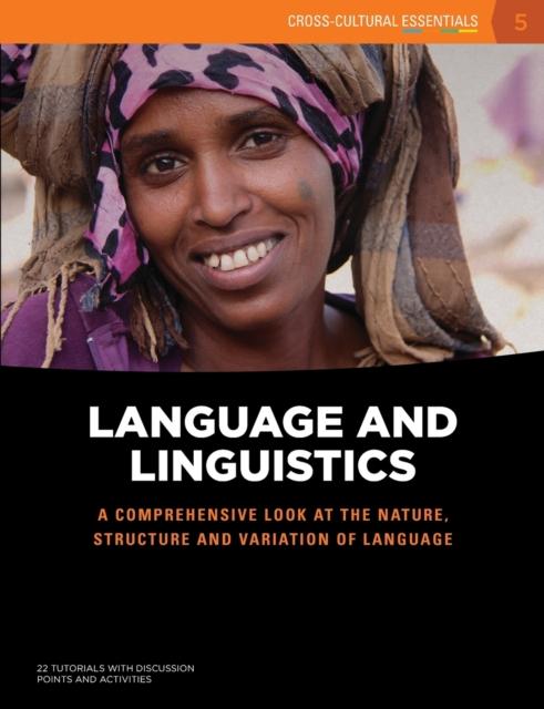 The Language and Linguistics : A Comprehensive Looks At the Nature, Structure and Variation of Language : 5 Book