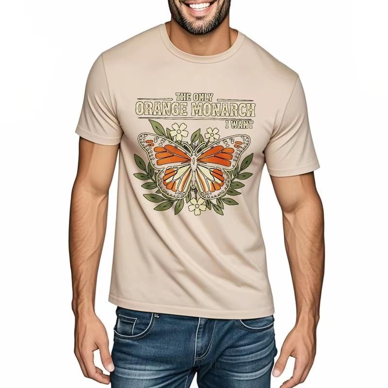 Fashion Tshirt Workout Men Crew Neck T Shirt Big Size The Only Orange Monarch I Want Stylish for ManTshirt Minimalist Teeshirt