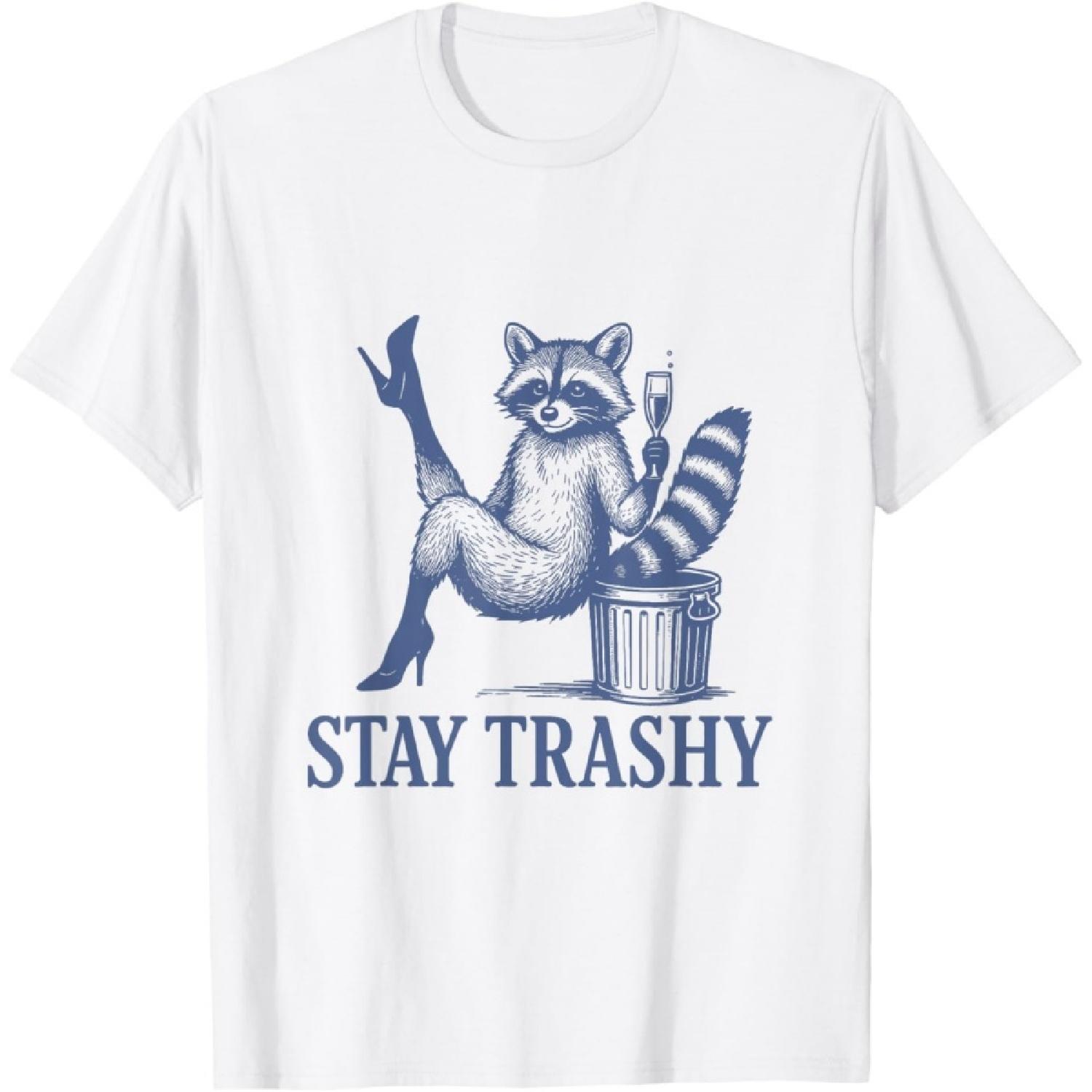 Stay Trashy Raccoon Meme Team Trash Panda Men Women T-Shirt XXXXXL белый