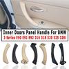 Black Beige Car Interior Door Pull Handle Or Cover Trim Replacement For BMW 3 Series E90 E91 E92 316 318 320 325 328i 2004-2012