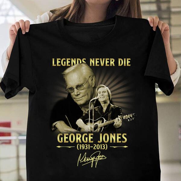 

Legend Never Die George Jones Heavy Cotton Black Full Size Men Women Shirt AA708 Unisex T-Shirt XXXXL