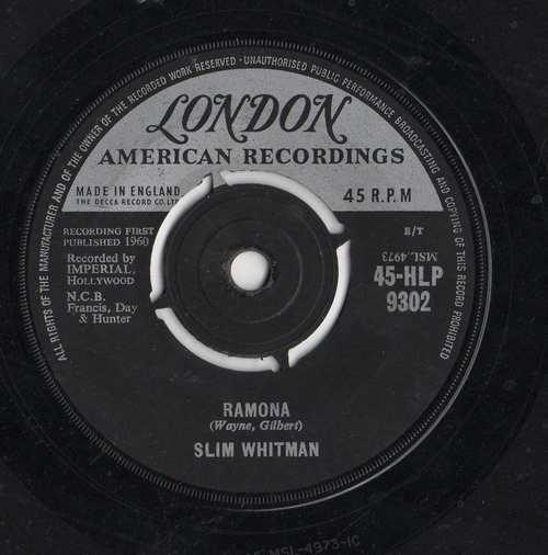 

7inch Record SLIM WHITMAN - Ramona 45HLP9302 London Records, 1961 UK Folk Used