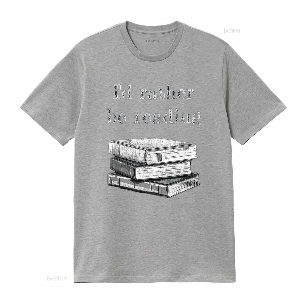 Book Lover I D Rather Be Reading T Shirt Vintage Washed Homme Designer Clothes Stylish Slightly Unisex Comfortable Versatile
