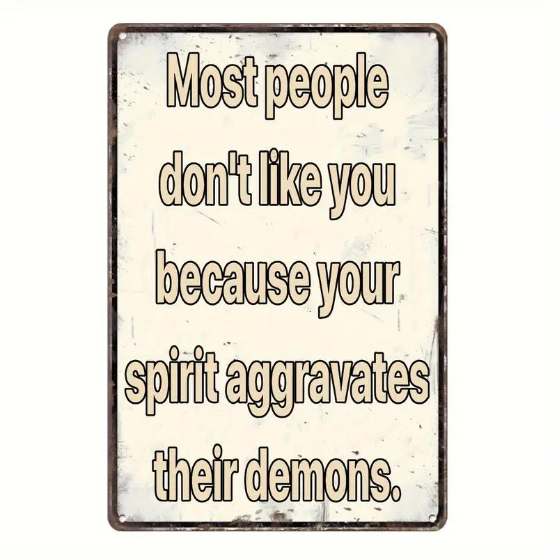 Humorous Satirical Phrases Aluminum Sign Vintage Metal Sign For Home, Cafe Bar Club, Garage, Spaces LivingRoom Wall Decor