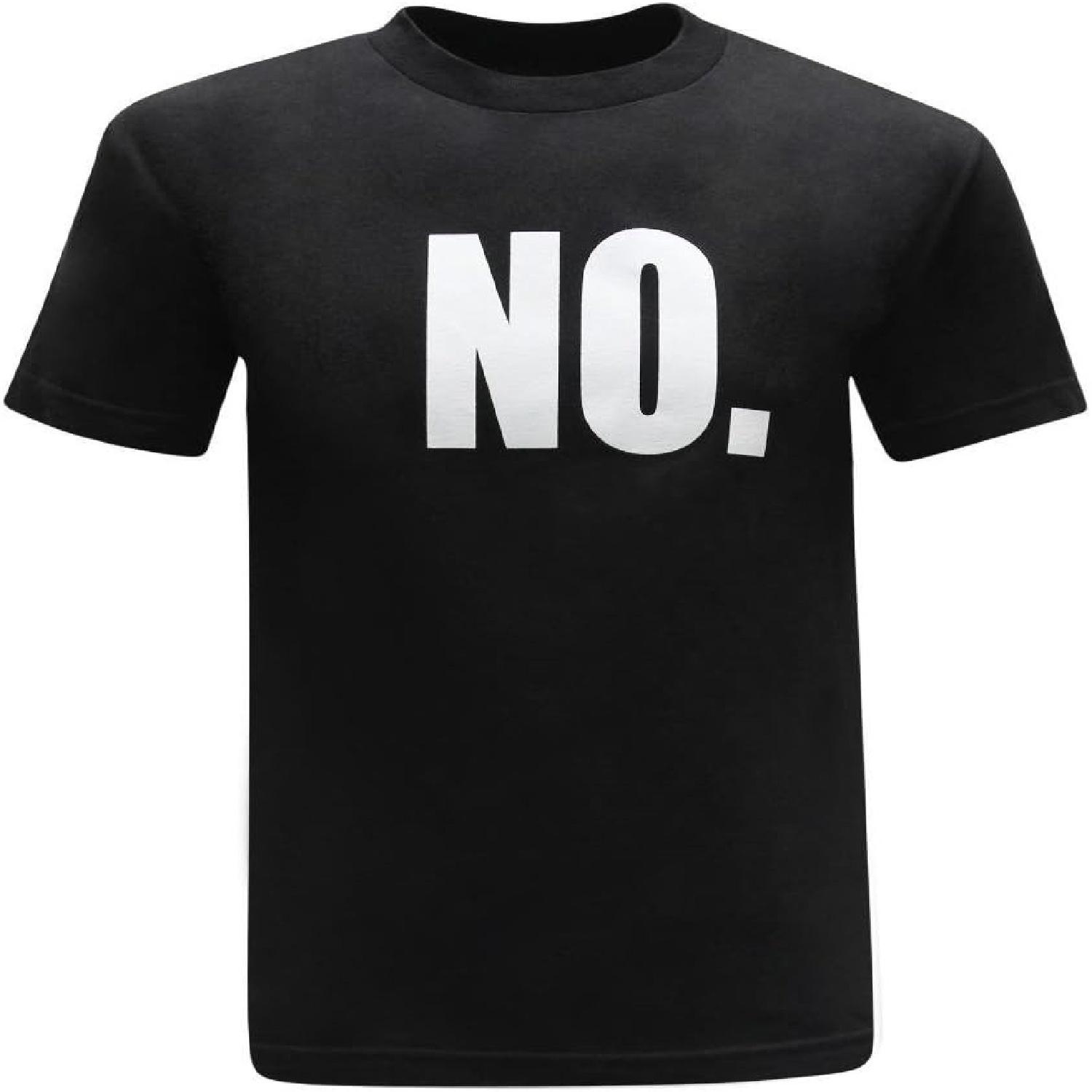No Men s Funny T-Shirt S
