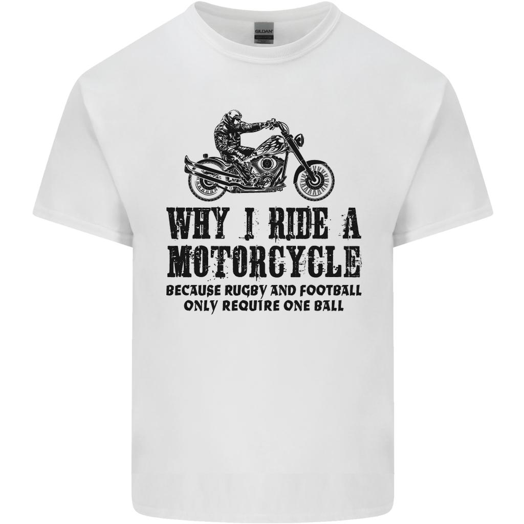 Why I Ride a Motorcycle Biker Funny Bike Unisexs Light Cotton TShirt