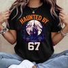 Haunted By 6-7 Print Tee  T-shirts Harajuku Tshirt Girl Clothing Kawaii Print T Shirt for Ing Streetwear