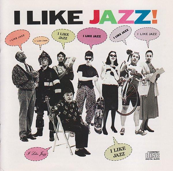 

CD VARIOUS - I Like Jazz! CK46875 Columbia 1991 US Jazz Used