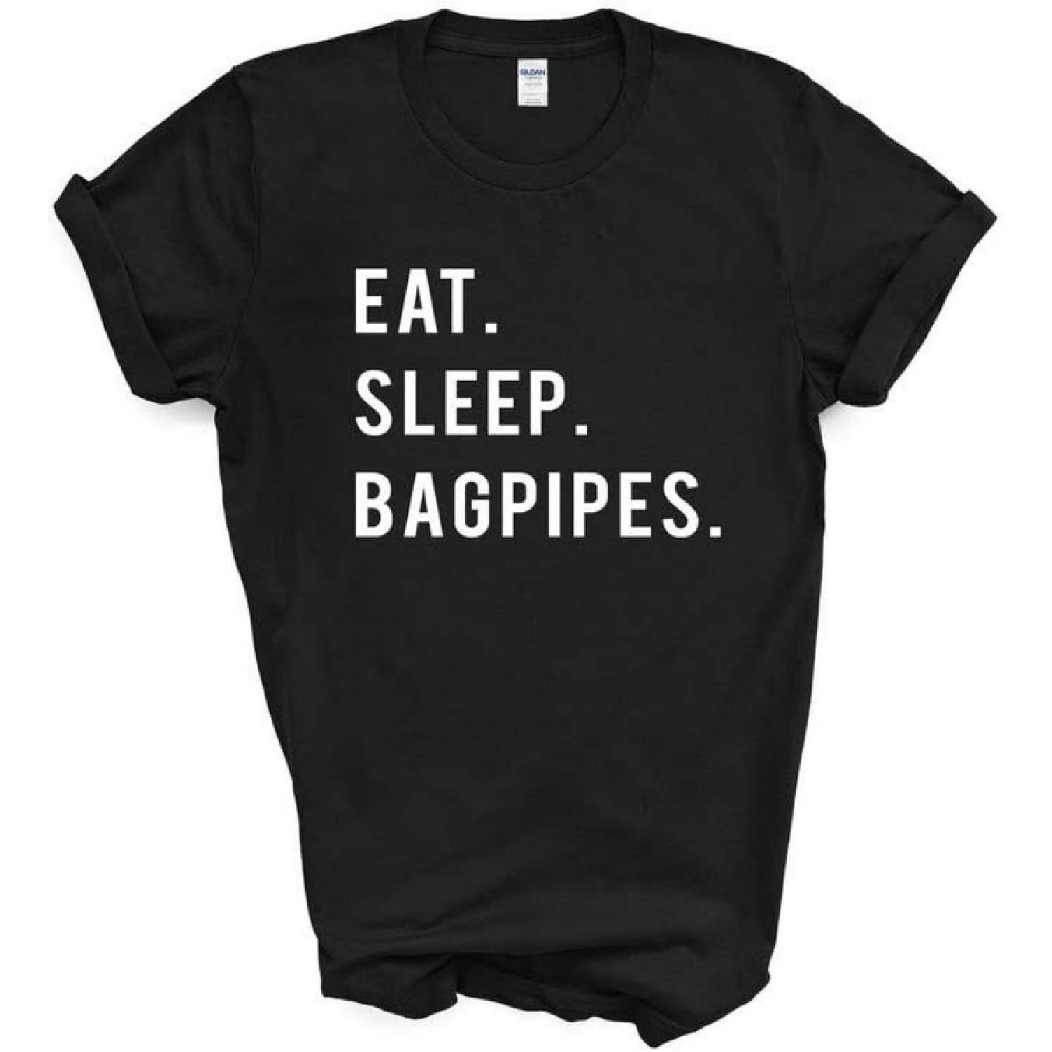 

Fellow Friends - Bagpipes T-Shirt, Eat Sleep Bagpipes Shirt Mens Womens Gifts XXXXXL різнокольоровий