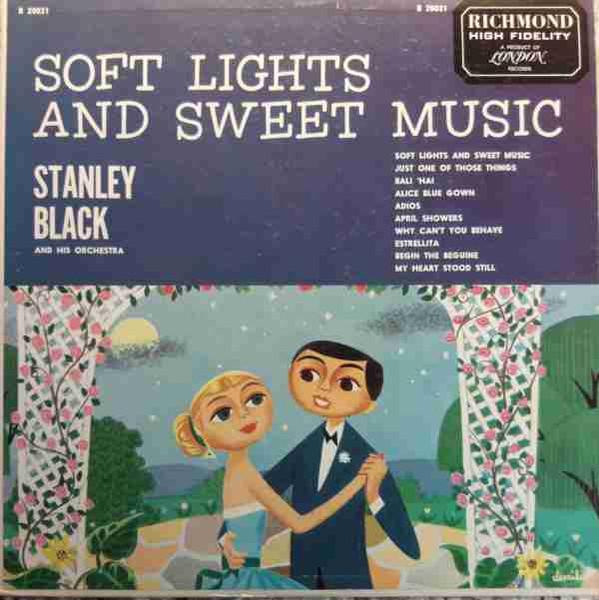 

LP Record STANLEY BLACK HIS ORCHESTRA Soft Lights And Sweet Music B20031 Richmond 1959 US Jazz Used