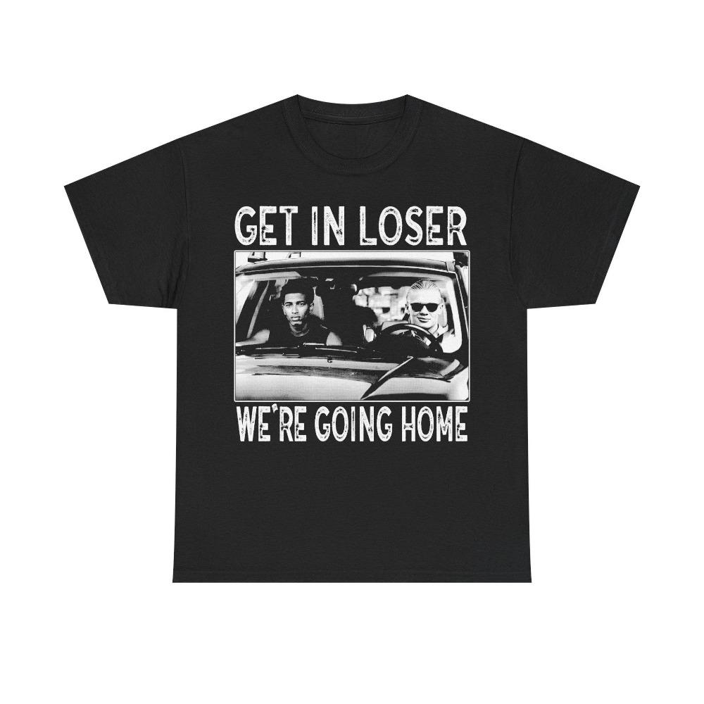2026 New Shirt Get In Loser Were Going Home Football Meme 100cotton Tshirt Funny Graphic Unisex Unisex Tee Summer Top
