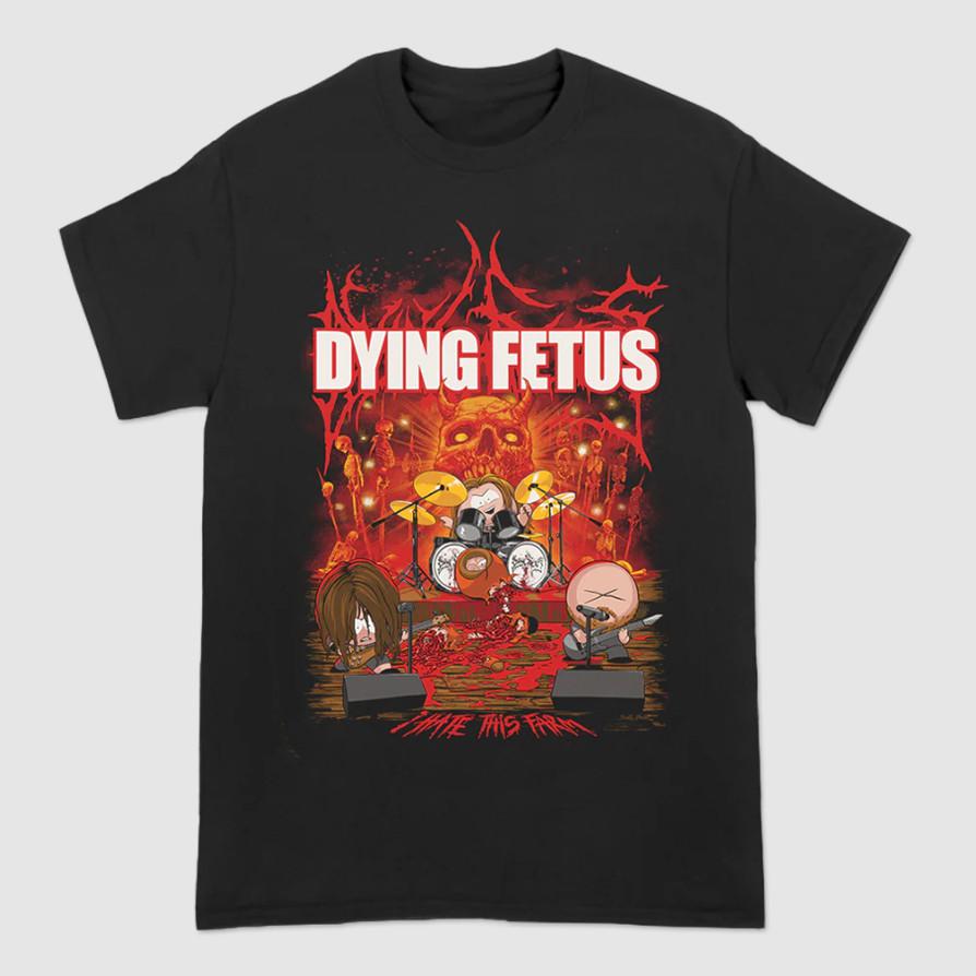 DYING FETUS I HATE THIS FARM Tee Unisex 100% Cotton Shirt SB078 L