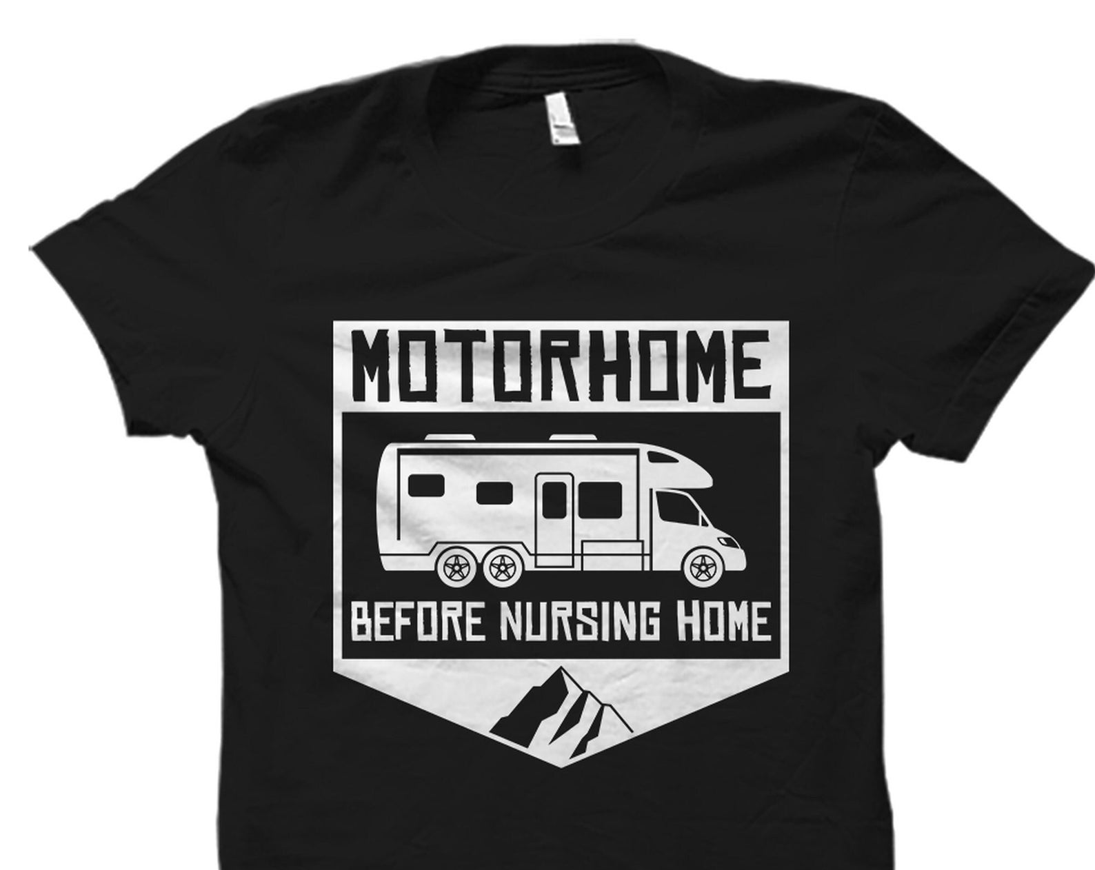 Motorhome Shirt. Camping Shirt. Campervan Shirt. Camper Van Shirt. Camping Tshirt. Rv T-Shirt. Motorhome Gift. Rv Shirt #OS4177 XL