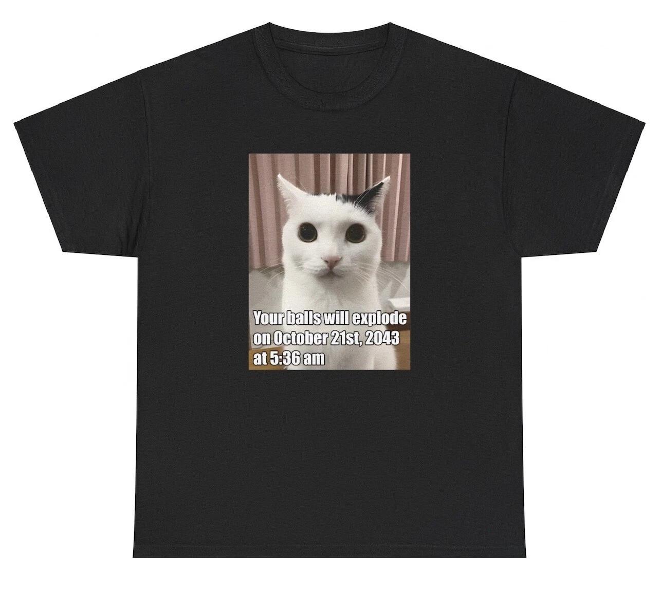 

Your Balls Will Explode October Cat T Shirt Funny Oddly Specific Graphic Tee 3XL